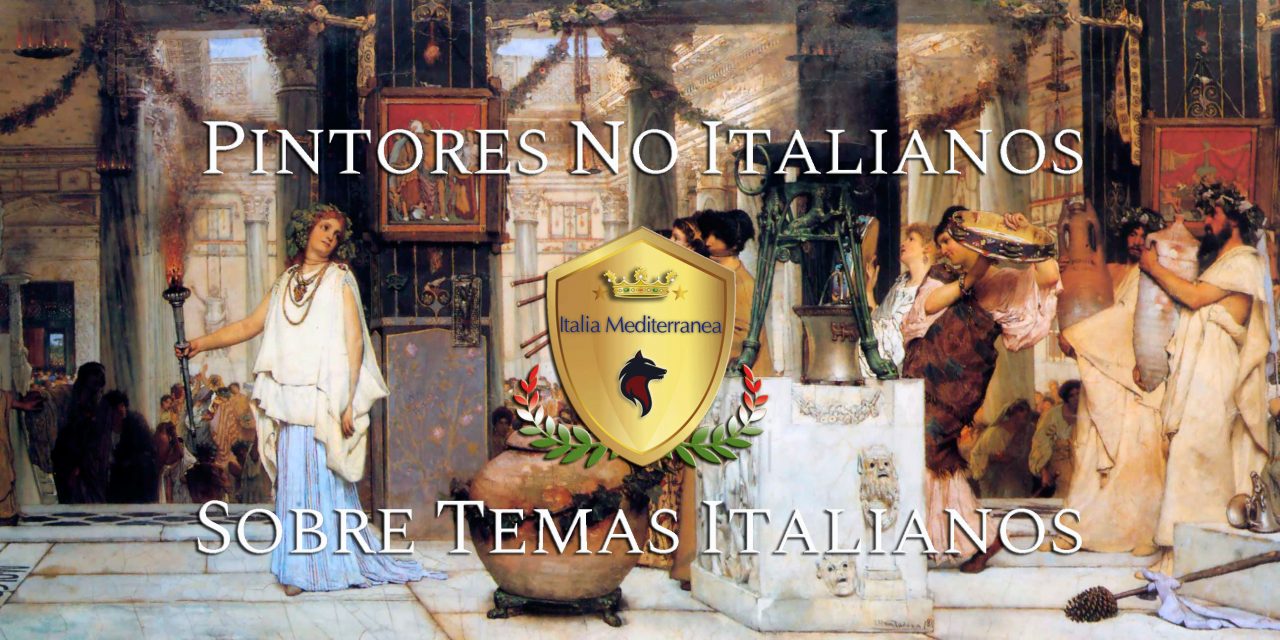 Pintores No Italianos Sobre Temas Italianos