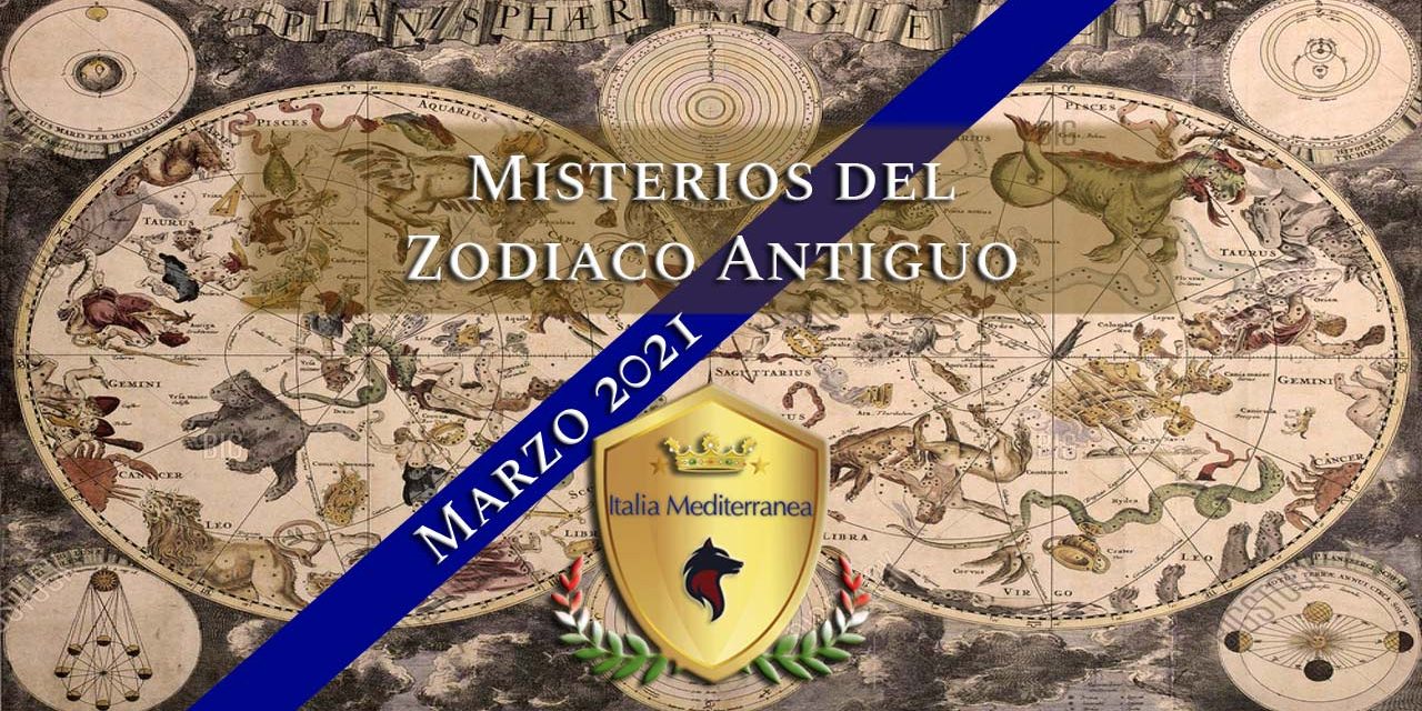Los Misterios del Zodiaco Antiguo -MARZO 2021